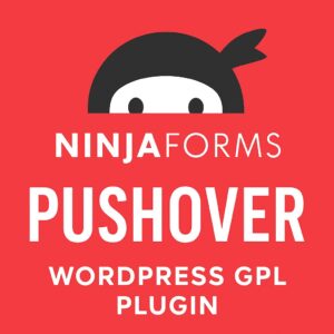 Ninja Forms - Pushover – WordPress GPL Plugin