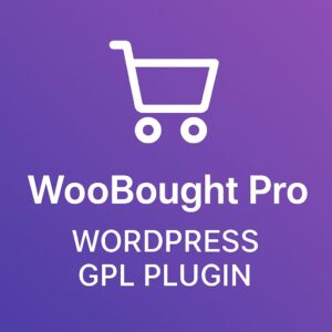 WooBought Pro – WordPress GPL Plugin