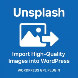 Unsplash - Import High-Quality Images into WordPress – WordPress GPL Plugin
