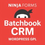 Ninja Forms - Batchbook CRM – WordPress GPL Plugin