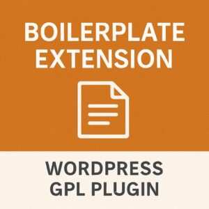 Boilerplate Extension – WordPress GPL Plugin