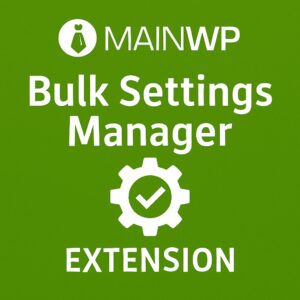 MainWP Bulk Settings Manager Extension – WordPress GPL Plugin