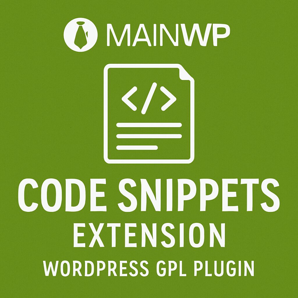 MainWP Code Snippets Extension – WordPress GPL Plugin