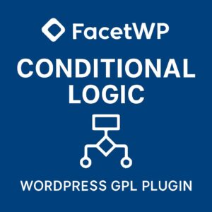 FacetWP - Conditional Logic – WordPress GPL Plugin