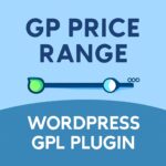 GP Price Range – WordPress GPL Plugin