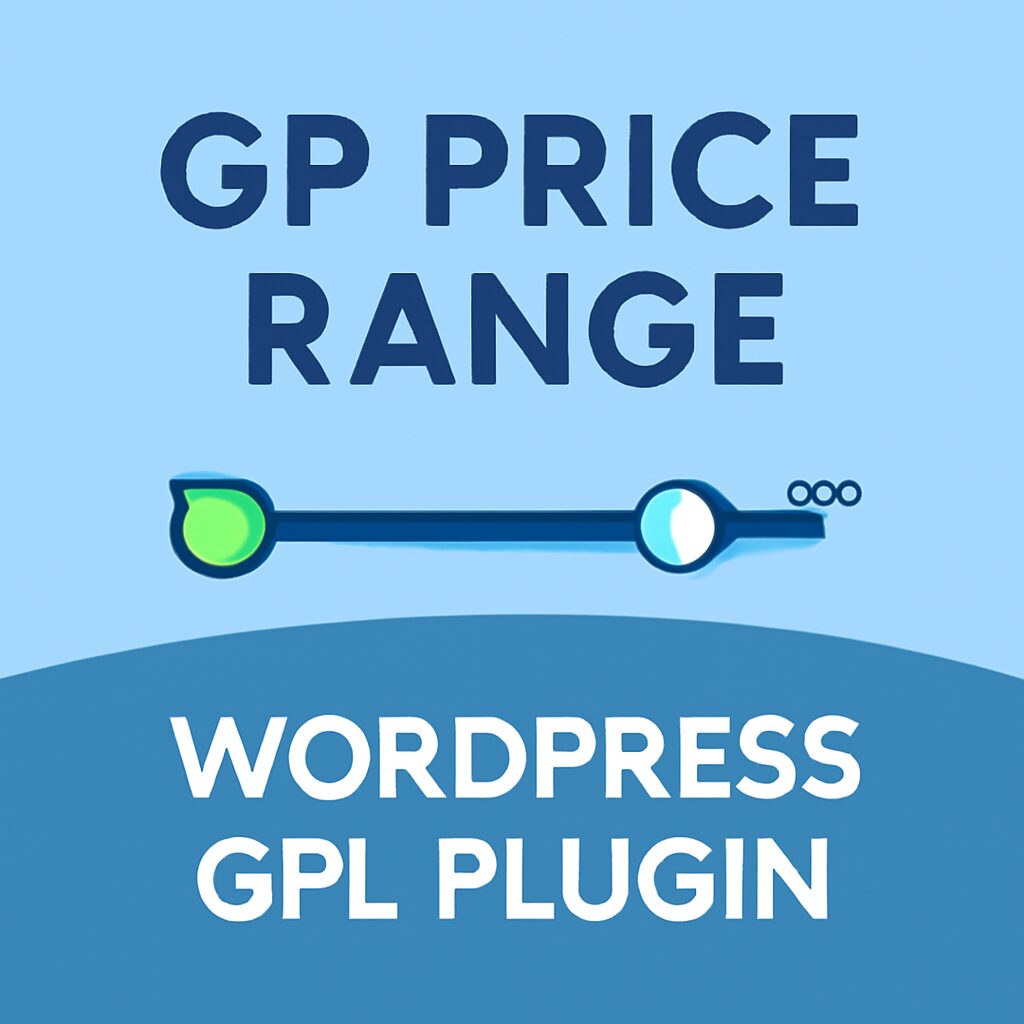 GP Price Range – WordPress GPL Plugin